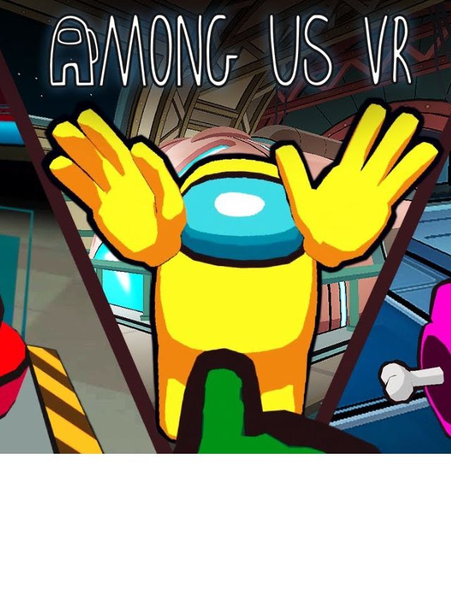 Can a 10 year old play Among Us VR?